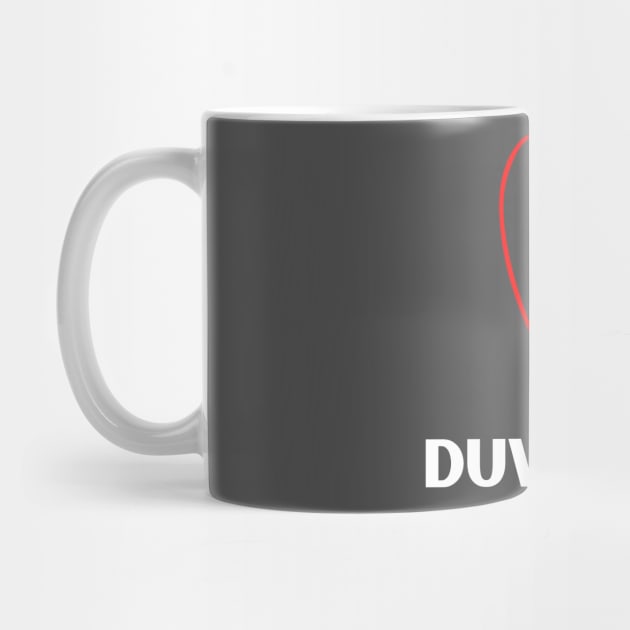 duvaj ga by ZdravieTees